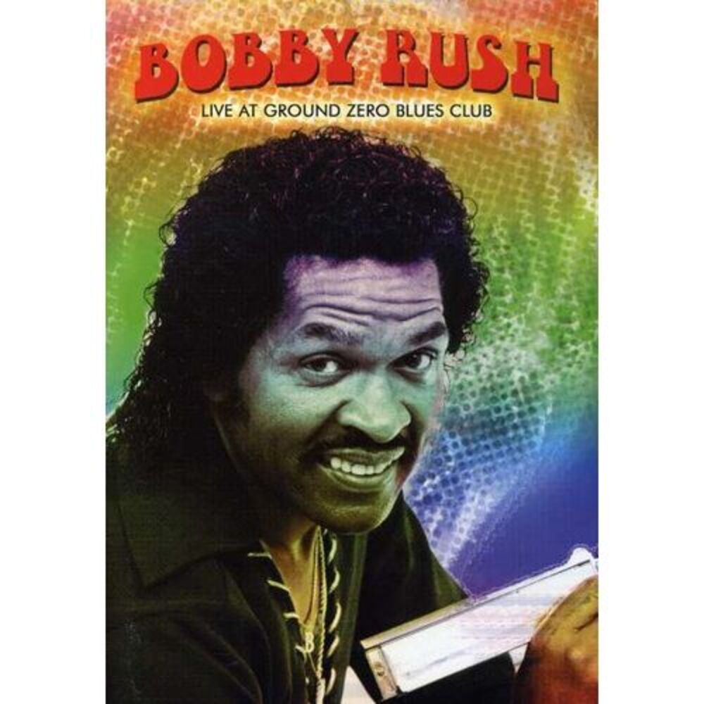 Bobby Rush - Live at Ground Zero Blues Club  DVD